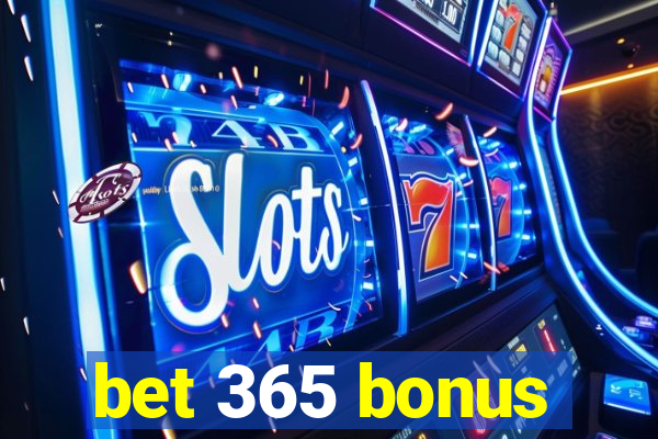 bet 365 bonus